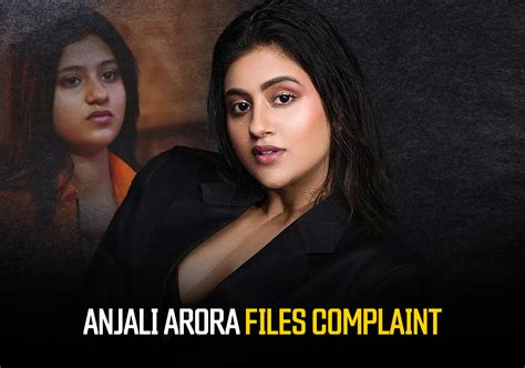 anjali arora leaked mms|Anjali Arora MMS Row: Actress Files Defamation Case Against。